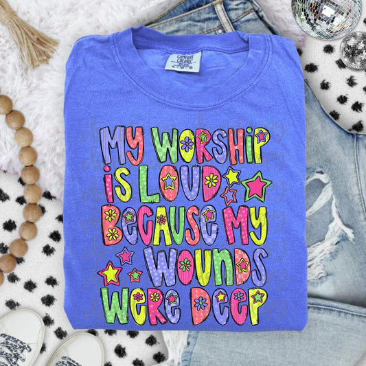 My Worship is Loud