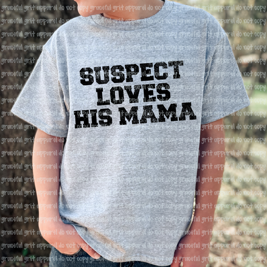 Suspect Loves His Mama