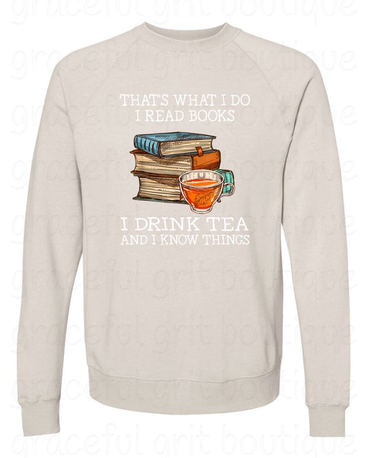 I Drink Tea and Know Things