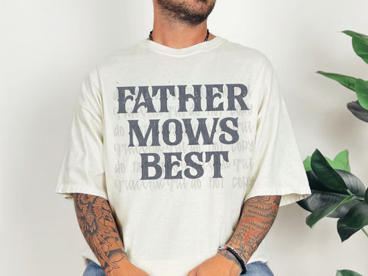 Father Mows Best monotone