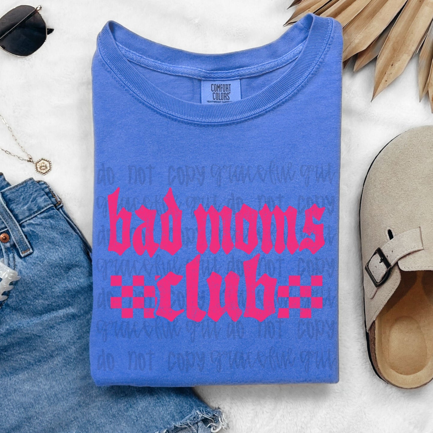 Bad Moms Club Colorway