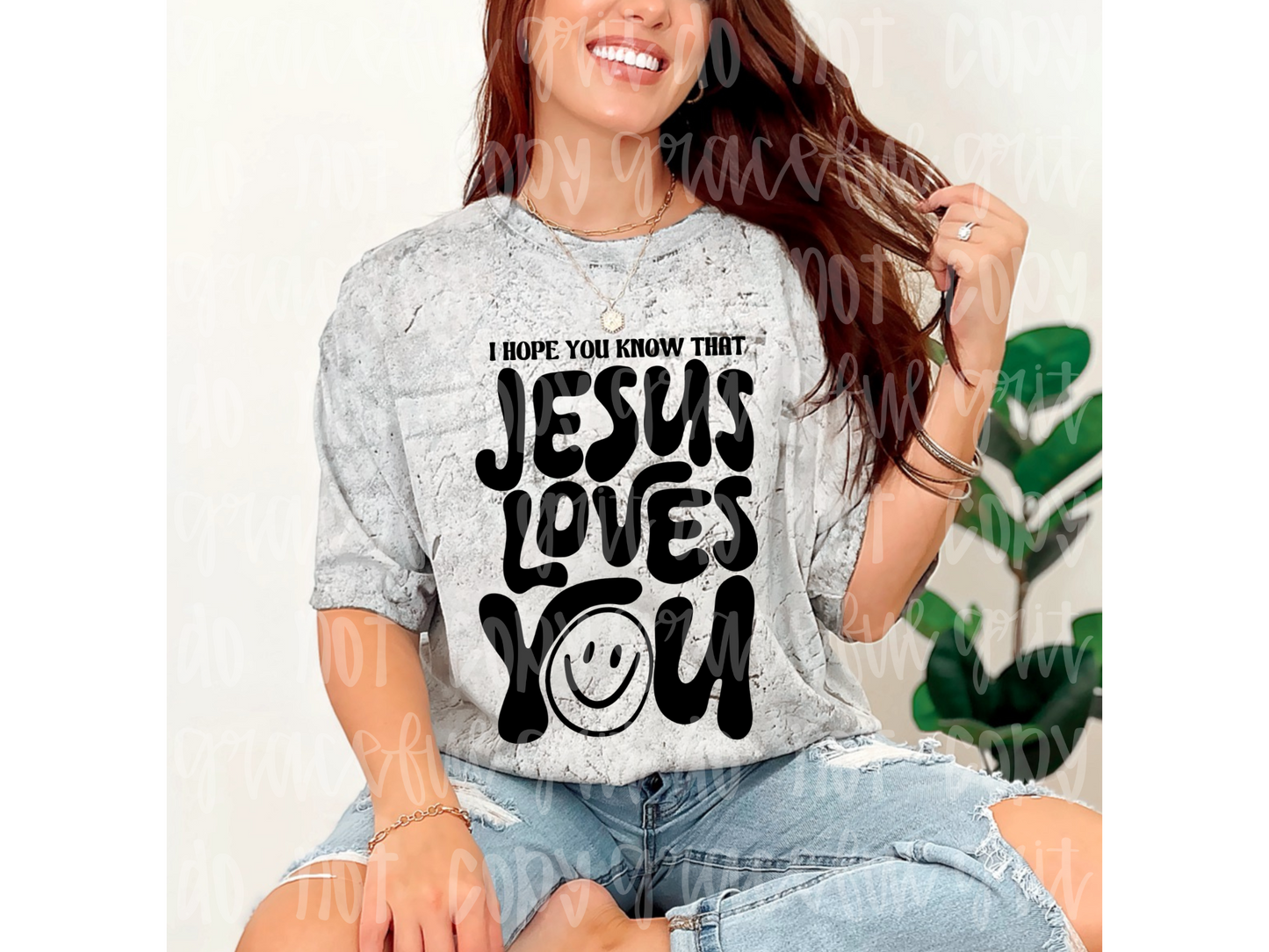 Jesus Loves You monotone