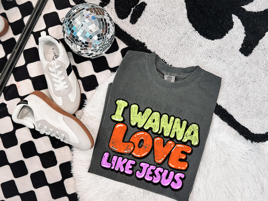 I Wanna Love Like Jesus