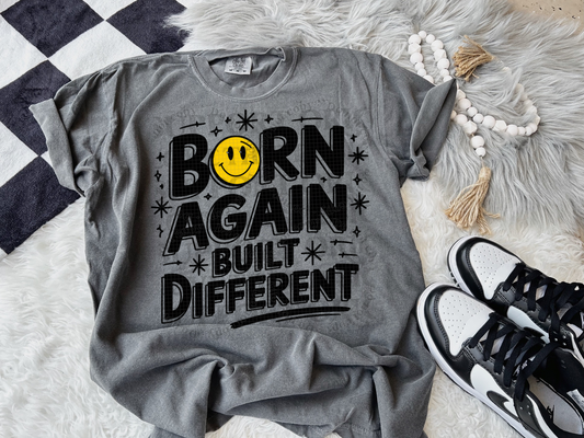 Born Again Built Different