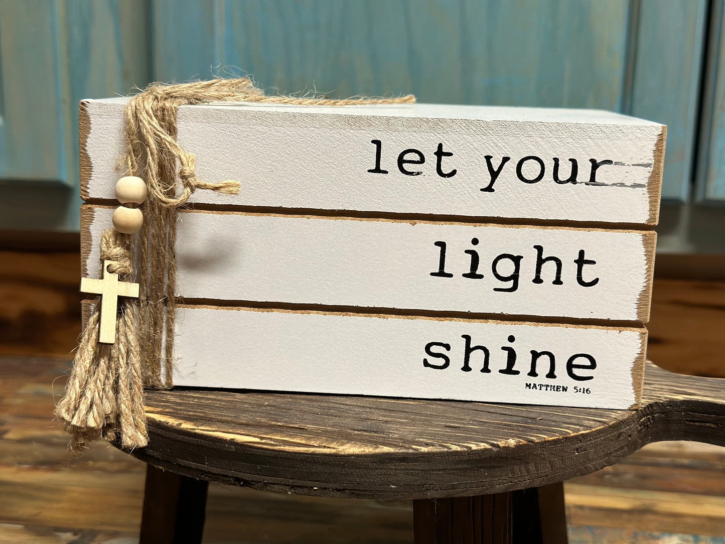 Let Your Light Shine wooden stack