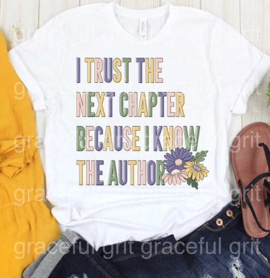 Trust the Next Chapter Tee