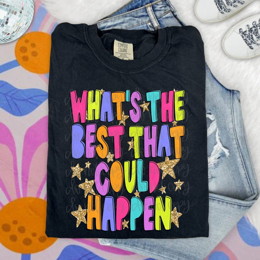 What’s The Best That Could Happen