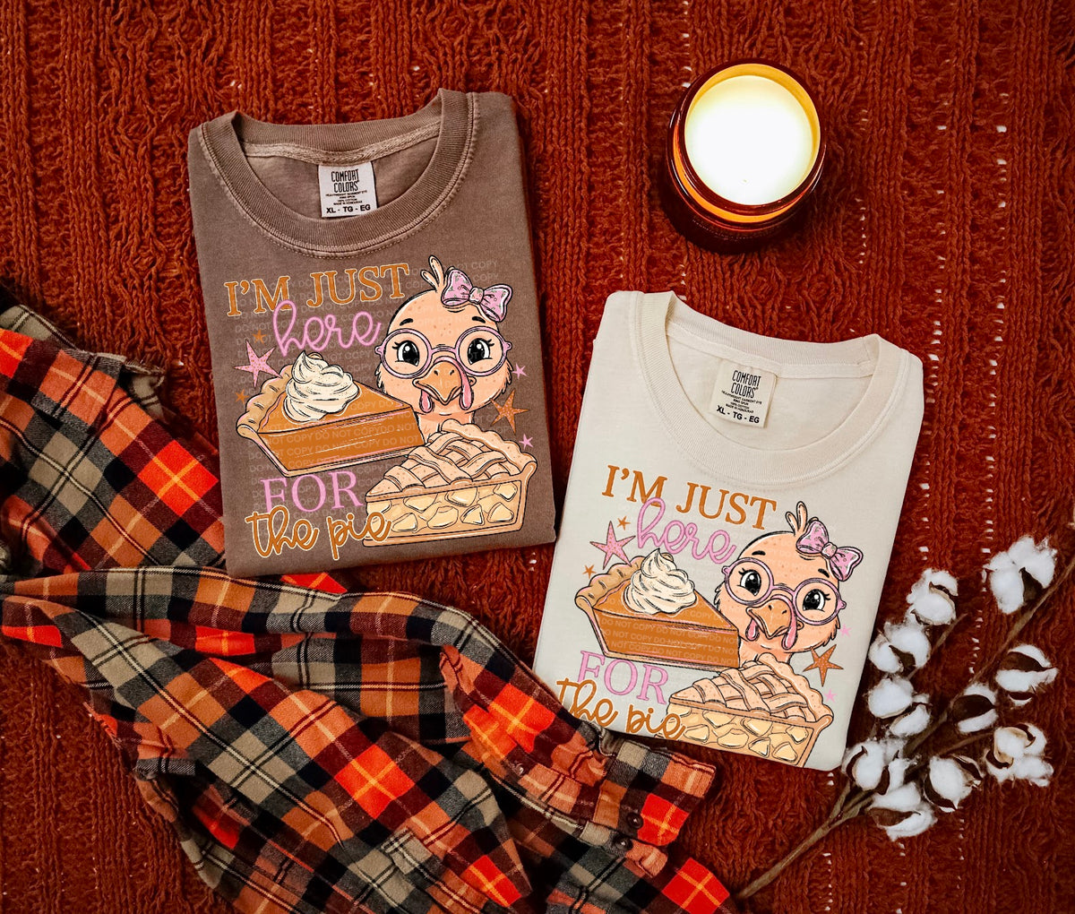 I'm Just Here For Pie Turkey