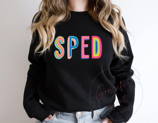 Colorful SPED Sweatshirt