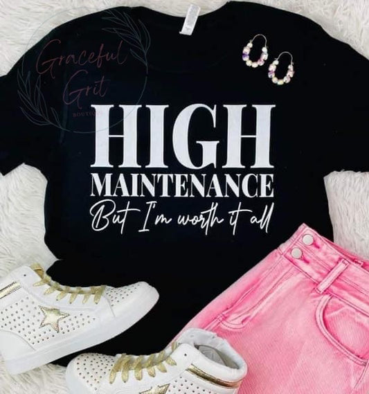 High Maintenance tee